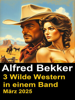cover image of 3 Wilde Western in einem Band März 2025